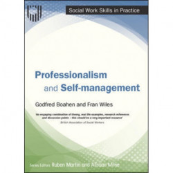 Professionalism and Self-Management