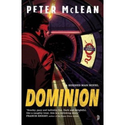 Dominion: The Burned Man Book II