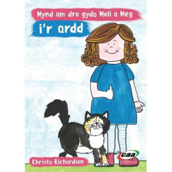 Cyfres Moli a Meg: Mynd am Dro gyda Moli a Meg i'r Ardd