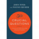 50 Crucial Questions: An Overview of Central Concerns about Manhood and Womanhood