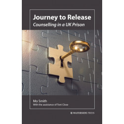 Journey to Release: Counselling in a UK Prison