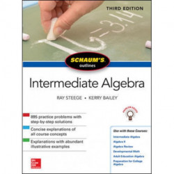 Schaum's Outline of Intermediate Algebra, Third Edition