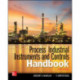 Process / Industrial Instruments and Controls Handbook, Sixth Edition