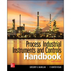 Process / Industrial Instruments and Controls Handbook, Sixth Edition