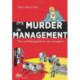 It's Murder in Management