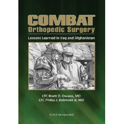 Combat Orthopedic Surgery: Lessons Learned in Irag and Afghanistan