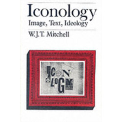 Iconology: Image, Text, Ideology
