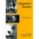 Adaptation Studies: New Approaches