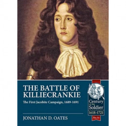 The The Battle of Killiecrankie: The First Jacobite Campaign, 1689-1691