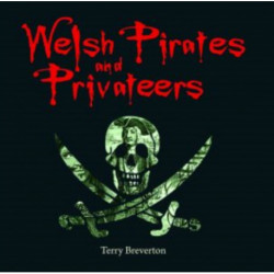 Compact Wales: Welsh Pirates and Privateers