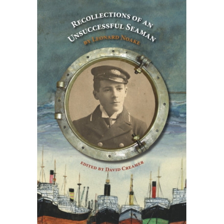 Recollections of an Unsuccessful Seaman