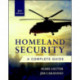 Homeland Security, Third Edition: A Complete Guide