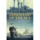 Command of the Sea: William Pakenham and the Russo-Japanese Naval War 1904-1905