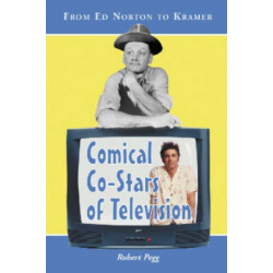 Comical Co-Stars of Television: From Ed Norton to Kramer
