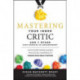 Mastering Your Inner Critic and 7 Other High Hurdles to Advancement: How the Best Women Leaders Practice Self-Awareness to Change What Really Matters