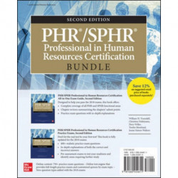 PHR/SPHR Professional in Human Resources Certification All-in-One Exam Guide, Second Edition
