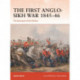The First Anglo-Sikh War 1845–46: The betrayal of the Khalsa