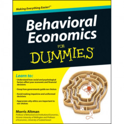 Behavioral Economics For Dummies