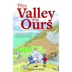 This Valley was Ours