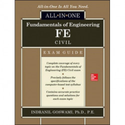 Fundamentals of Engineering FE Civil All-in-One Exam Guide