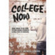 College Now!: What Needs to Be Done to Give Urban Students a Real Path to Success