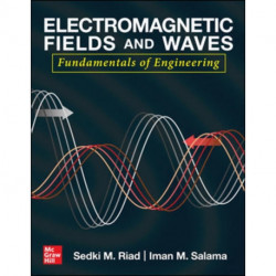 Electromagnetic Fields and Waves: Fundamentals of Engineering