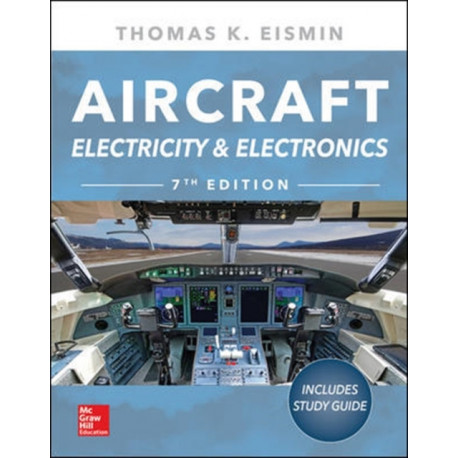 Aircraft Electricity and Electronics, Seventh Edition