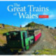 Compact Wales: The Great Trains of Wales Explored