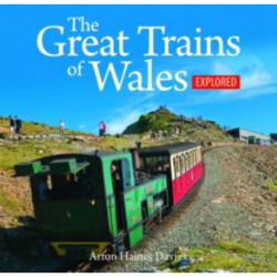 Compact Wales: The Great Trains of Wales Explored