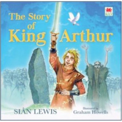 The Story of King Arthur