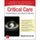 Critical Care Examination and Board Review