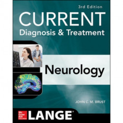 CURRENT Diagnosis & Treatment Neurology, Third Edition
