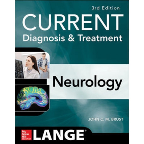 CURRENT Diagnosis & Treatment Neurology, Third Edition