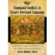 Command Conflicts in Grant's Overland Campaign: Ambition and Animosity in the Army of the Potomac