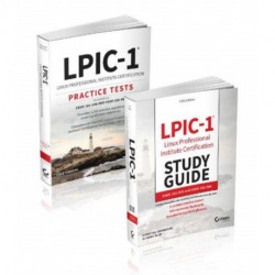 LPIC-1 Certification Kit: Exam 101-500 and Exam 102-500