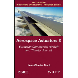 Aerospace Actuators 3: European Commercial Aircraft and Tiltrotor Aircraft