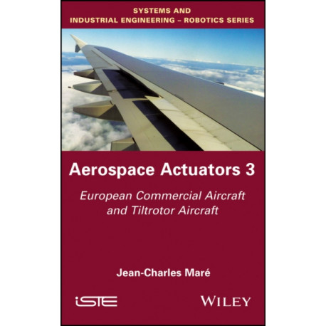 Aerospace Actuators 3: European Commercial Aircraft and Tiltrotor Aircraft