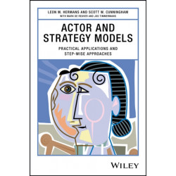 Actor and Strategy Models: Practical Applications and Step-wise Approaches