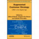 Augmented Customer Strategy: CRM in the Digital Age