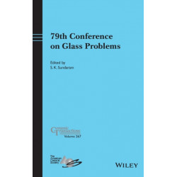 79th Conference on Glass Problems