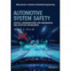Automotive System Safety: Critical Considerations for Engineering and Effective Management