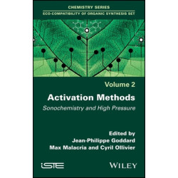 Activation Methods: Sonochemistry and High Pressure