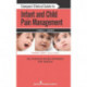 Compact Clinical Guide to Infant and Child Pain Management: An Evidence-Based Approach for Nurses