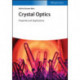 Crystal Optics: Properties and Applications