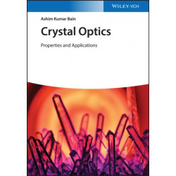 Crystal Optics: Properties and Applications