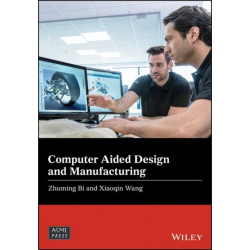 Computer Aided Design and Manufacturing