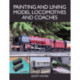 Painting and Lining Model Locomotives and Coaches