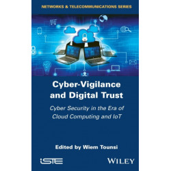 Cyber-Vigilance and Digital Trust: Cyber Security in the Era of Cloud Computing and IoT