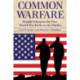 Common Warfare: Parallel Memoirs by Two World War II GIs in the Pacific