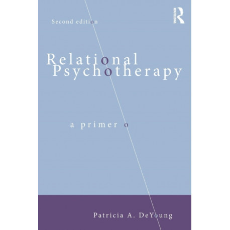 Relational Psychotherapy: A Primer
